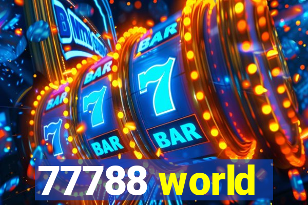 77788 world